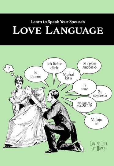 Learn to Speak Your Spouse's Love Language