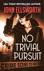 No Trivial Pursuit by John Ellsworth