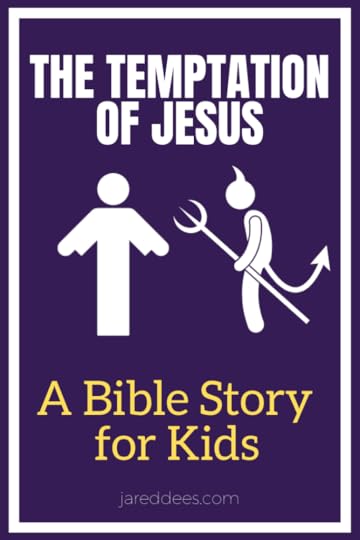 The Temptation of Jesus Story for Kids