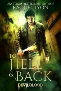 To Hell and Back by Raquel Lyon