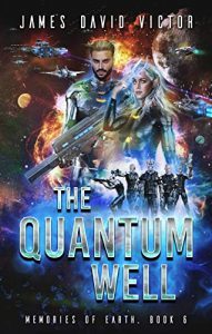 The Quantum Well by James David Victor