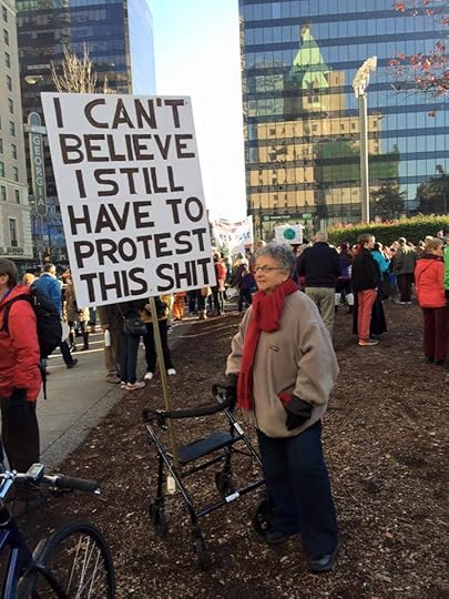 I can’t believe I still have to protest this shit