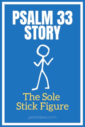 Psalm 33 Story 