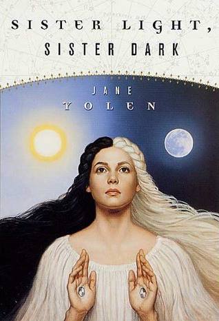 Sister Light Sister Dark by Jane Yolen