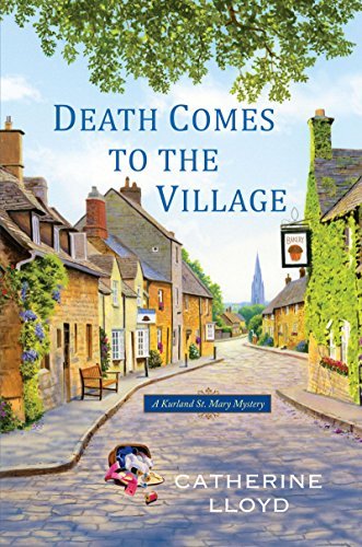 Death Comes to the Village (Kurland St. Mary Mystery Book 1) by [Lloyd, Catherine]