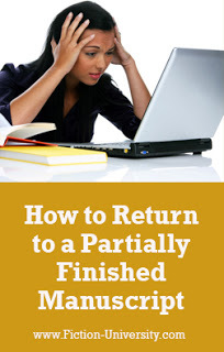 salvaging half finished manuscripts, working on an old novel, writer's block