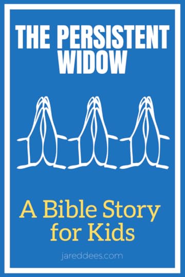 Parable of the Persistent Widow: Bible Story for Kids