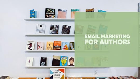 Email marketing for authors