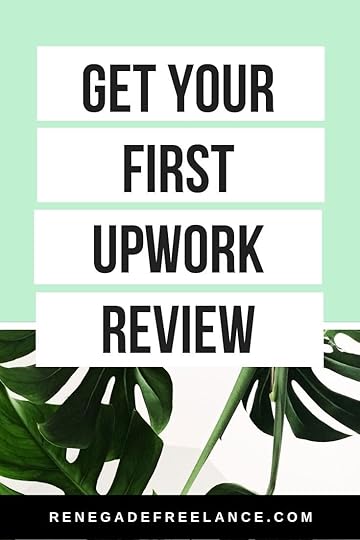 How To Get Your First Upwork Review Blog Post Title Card