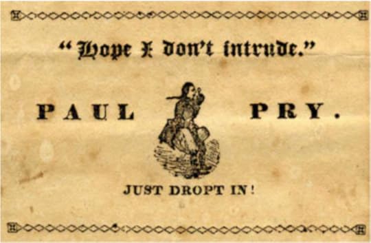 Paul Pry - a newspaper started by Anne Newport Royall