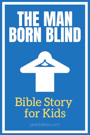 Jesus Heals the Man Born Blind