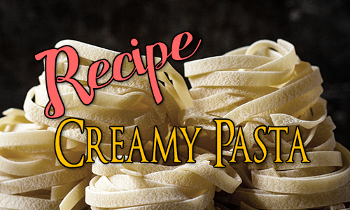 Recipe: Fridge Raid Creamy Pasta