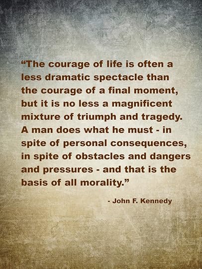 John_F_Kennedy_Quotation_Courage_of_Life
