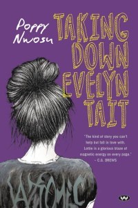 Upcoming YA title, Taking Down Evelyn Tait