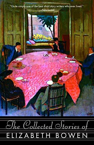 The collected stories of Elizabeth Bowen