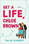 Get a Life, Chloe Brown (The Brown Sisters, #1)