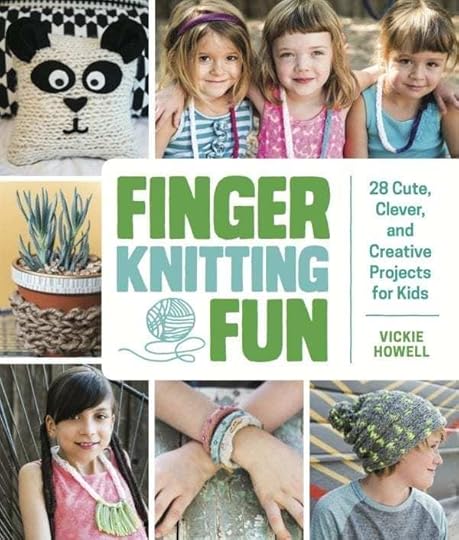 Finger Knitting Fun by Vickie Howell