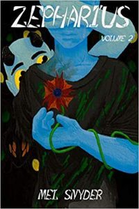 Zepharius: Volume 2 by Mel Snyder