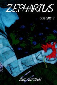 Zepharius: Volume 1 by Mel Snyder