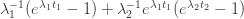 \lambda_1^{-1}(e^{\lambda_1t_1}-1)+\lambda_2^{-1}e^{\lambda_1t_1}(e^{\lambda_2t_2}-1)