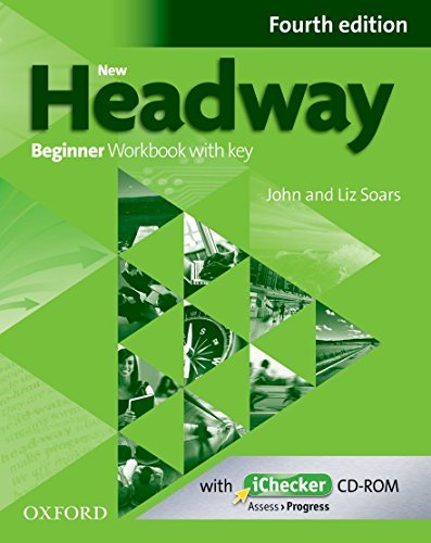 New Headway: Beginner A1: Workbook + iChecker with Key: The world's most trusted English course