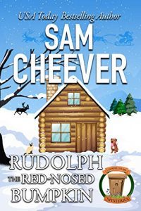 Rudolph the Red-Nosed Country Bumpkin by Sam Cheever