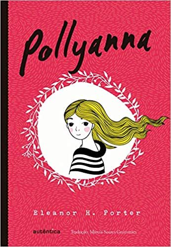 Pollyanna by Eleano rH. Porter