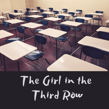 The Girl in the Third Row Blog Post