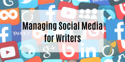 New Class: Managing Social Media for Writers