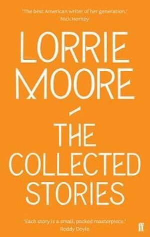 the-collected-stories-of-lorrie-moore.jpg
