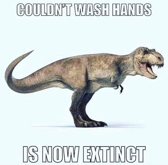 Image may contain: meme, possible text that says 'COULDN'T WASH HANDS IS NOW EXTINCT'