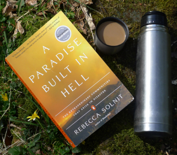 A Paradise Built in Hell by Rebecca Solnit