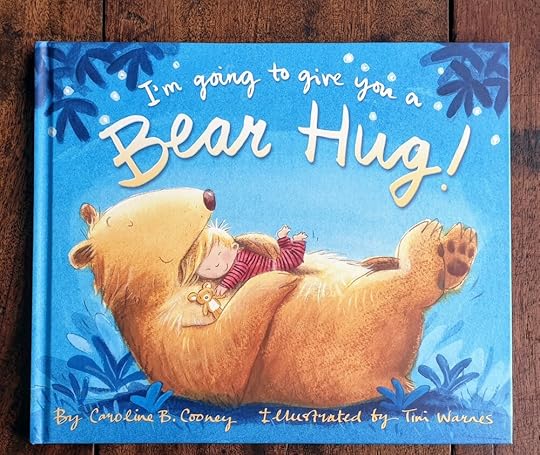 From I’m Going to Give You a Bear Hug! by Caroline B. Cooney, ill. by Tim Warnes (Zonderkidz 2016) | Illustration © 2016 by Tim Warnes