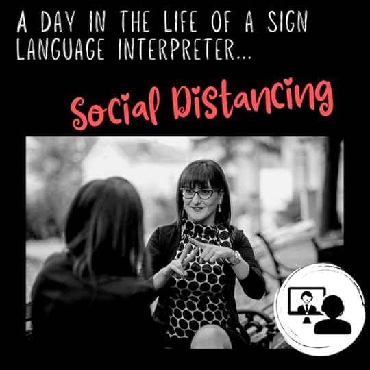 sign language interpreter social distancing