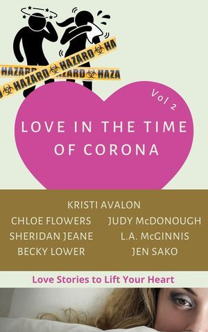 Love In the Time of Corona Vol 2