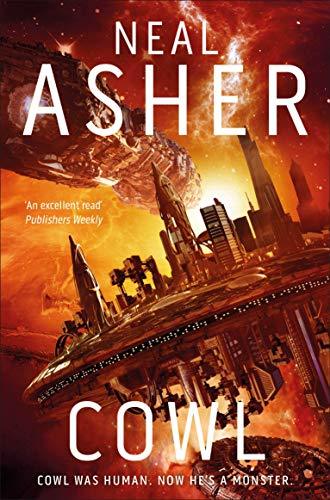 Cowl by [Neal Asher]