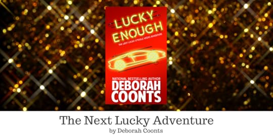 The Next Lucky Adventure by Deborah Coonts