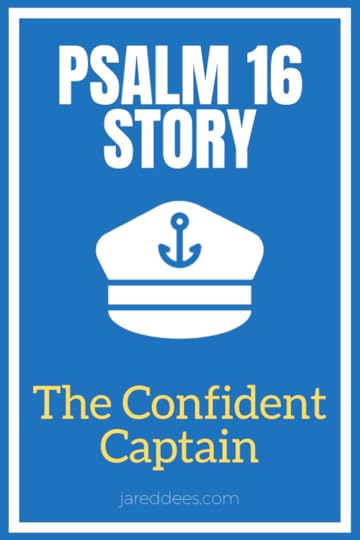Psalm 16 Story