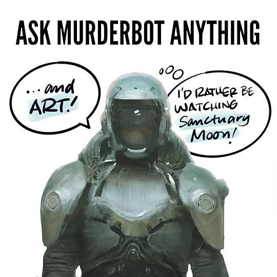 Ask Murderbot Anything