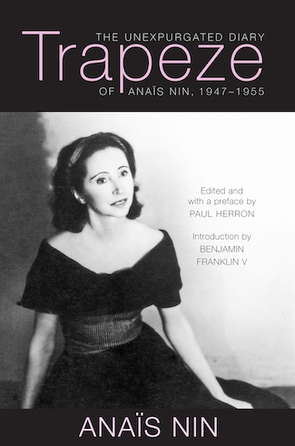 Trapeze - The Unexpurgated Diary of Anais Nin, 1947-1955