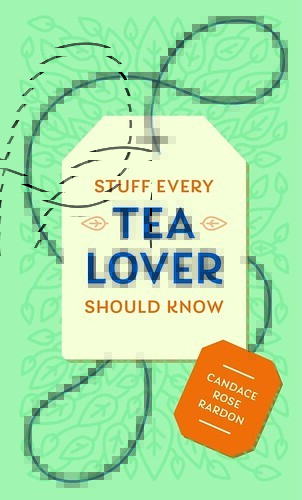 Tea Tasting 101. From Stuff Every Tea Lover Should Know