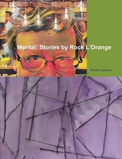 Mental: Stories by Rock L'Orange