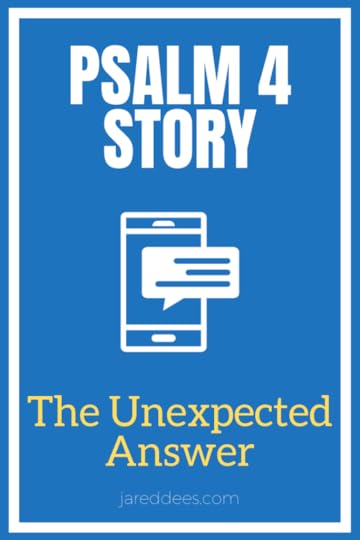 Psalm 4 Story 