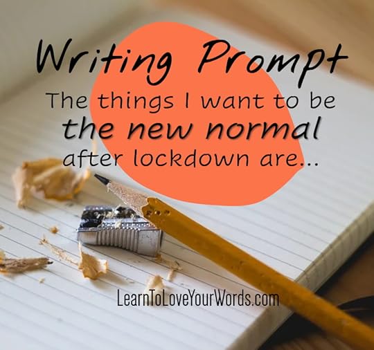 Writing Prompt - the new normal