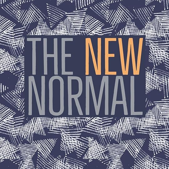 settling in to the new normal