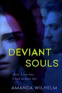 Deviant Souls by Amanda Wilhelm