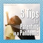Parenting in a Pandemic