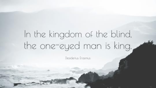 In the kingdom of the blind...