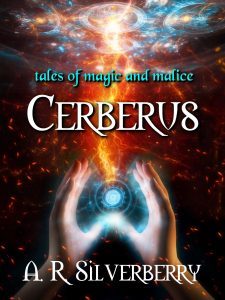 Cerberus, Tales of Magic and Malice