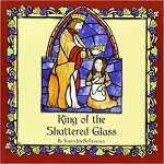 KIng of the Shattered Glass
